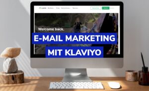 E-Mail Marketing mit Klaviyo Mailody