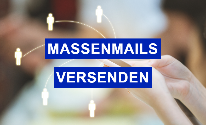 Read more about the article Massenmails versenden